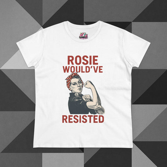 Women's Tee - Rosie the Riveter Feminism Resistance Political Movement Women's Rights