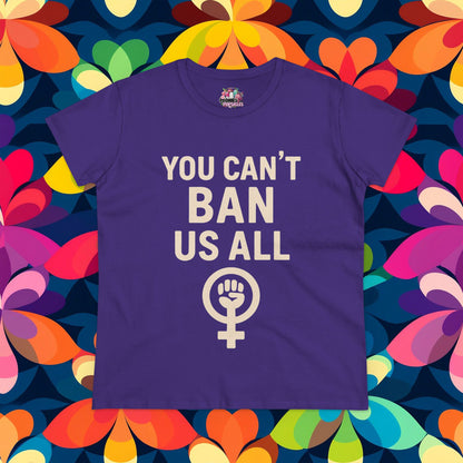 Human Rights - Can't Ban Us All - Anti-Racism Tee