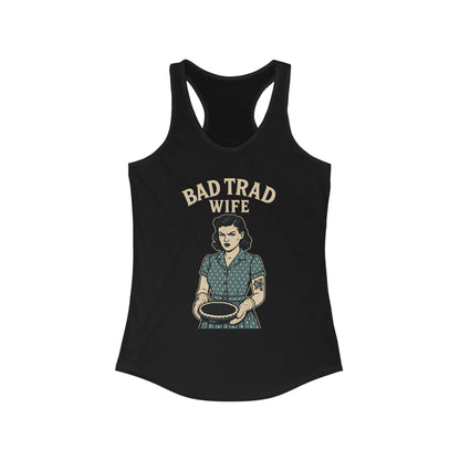 Bad Trad Wife Tank