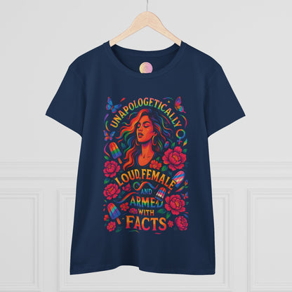 Loud Female and Armed with Facts T-Shirt