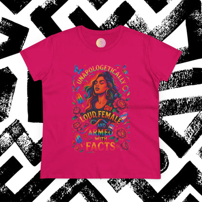 Loud Female and Armed with Facts T-Shirt