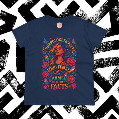 Loud Female and Armed with Facts T-Shirt