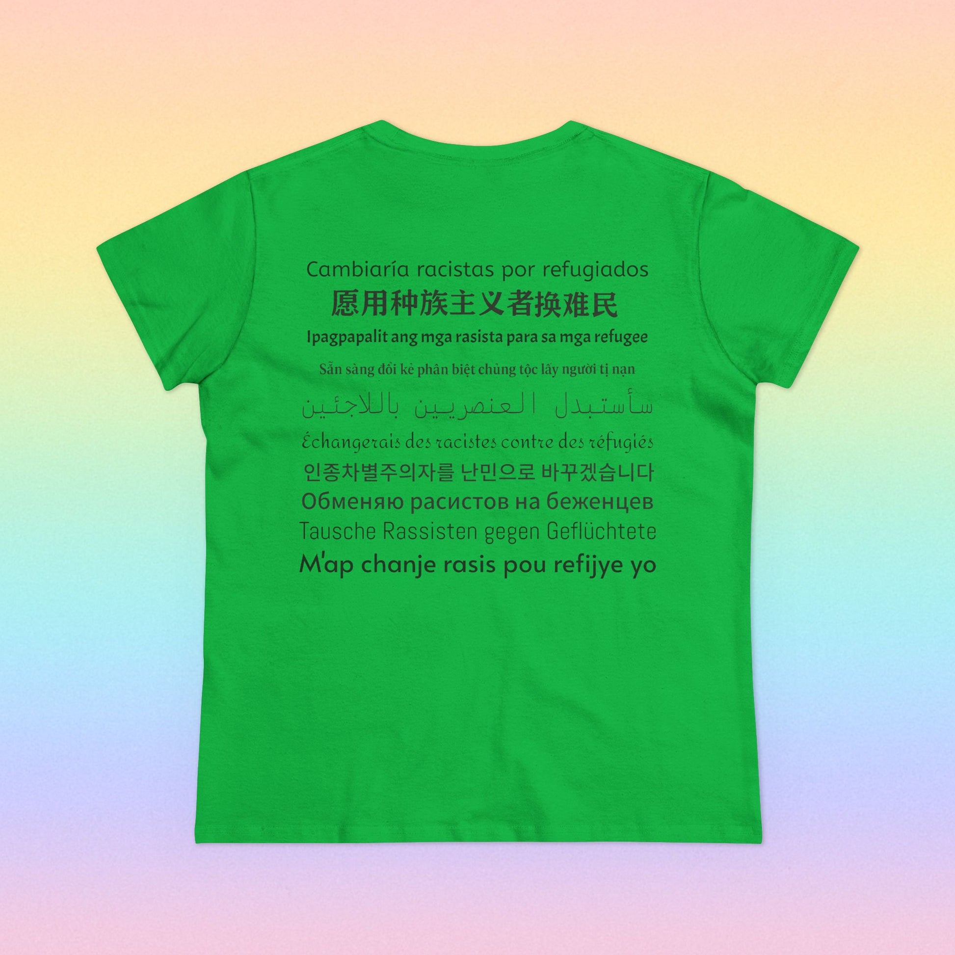 Will Trade Racists for Refugees Green T-Shirt